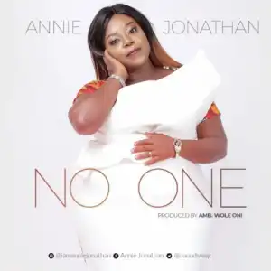 Annie Jonathan - No One